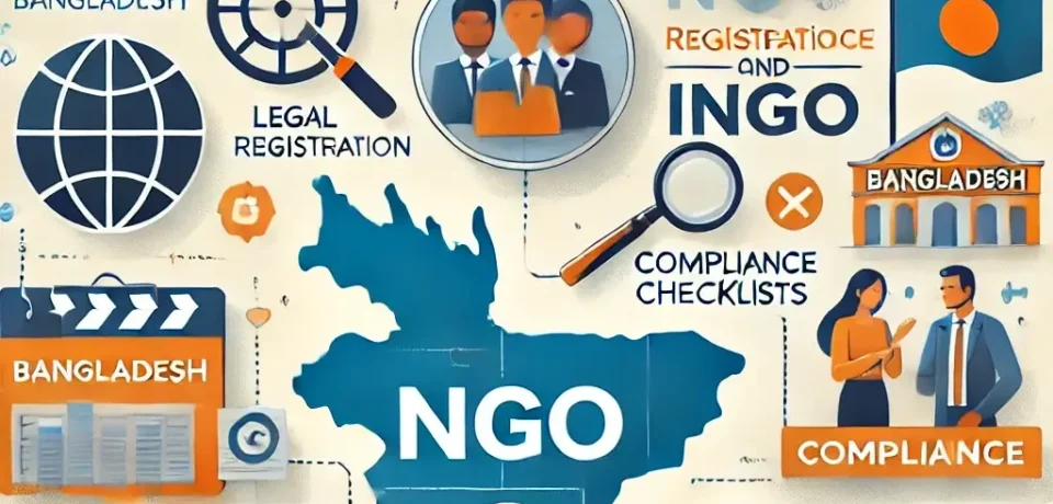 NGO & INGO Registration in Bangladesh A Complete Legal and Compliance Guide